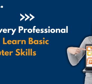 Why-Every-Professional-Need-Basic-Computer-Skills